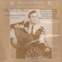 Warner Mack - The Early Years - The Southern Rockabilly 1957-1962